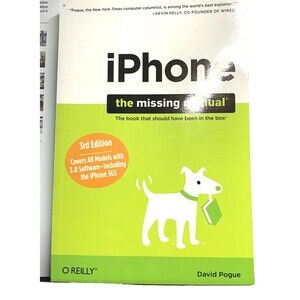iPhone: The Missing Manual, 3rd Edition By David Pogue
